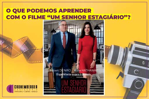 Lições do filme Um senhor estagiário para a sua carreira